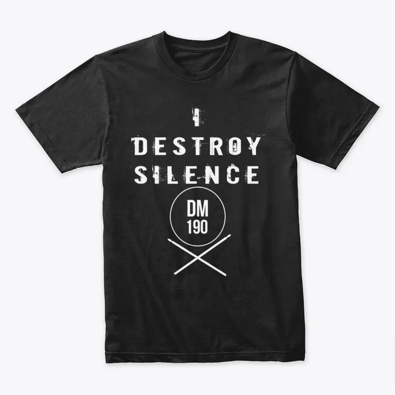 DM 190 I DESTROY SILENCE TEE